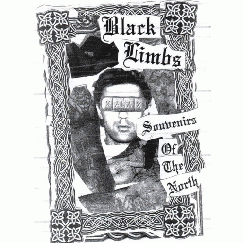 Black Limbs : Souvenirs of the North